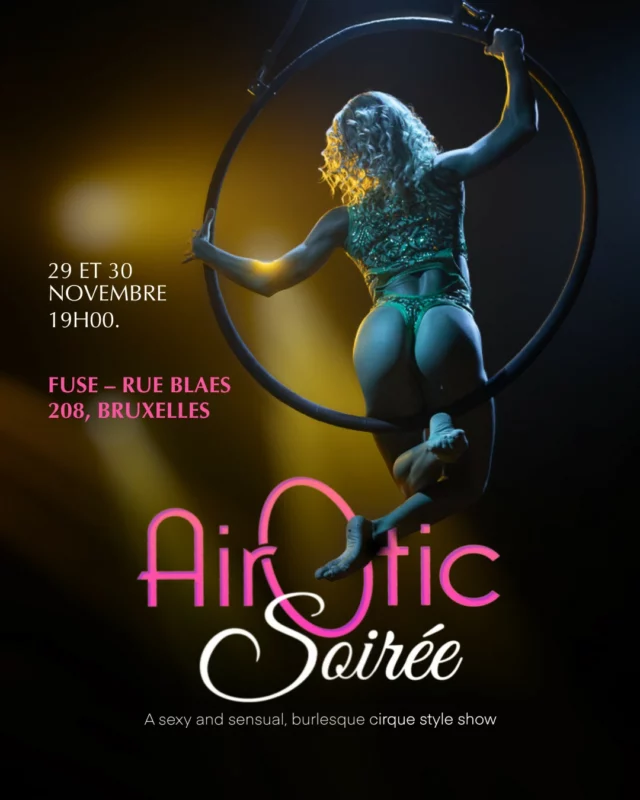 Êtes-vous prêt pour la nuit la plus sensuelle et passionnante de Bruxelles ? 🔥

💋 AirOtic Soirée n’est pas seulement un spectacle, c’est une expérience qui éveillera chacun de vos sens.

🎭 Une nuit où l’art, la passion et le burlesque se rencontrent pour vous couper le souffle.

📍 FUSE – Rue Blaes 208, Bruxelles
⏰ Ce vendredi et samedi, ouverture des portes à 19h00.

🔥 Partagez ce post avec la personne qui vous accompagnera lors de cette nuit magique.

#AirOticSoirée #SpectacleSensuel #BurlesqueÀBruxelles #SortirÀBruxelles #BruxellesByNight #ArtEtPassion #ÉmotionSurScène #NuitInoubliable #MagieDuBurlesque #ExpérienceBruxelloise