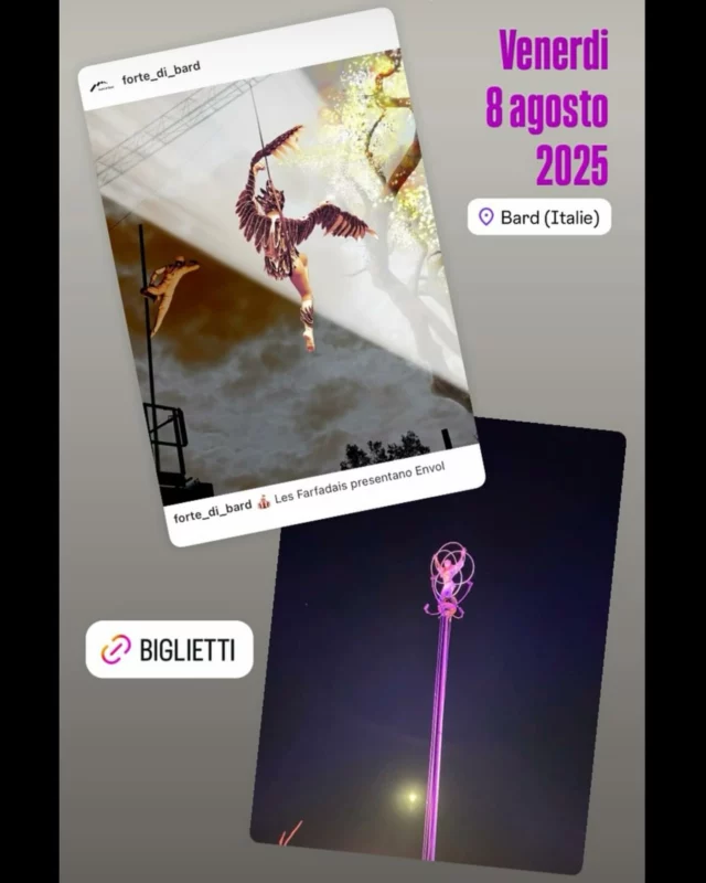 🏰Venerdì 8 agosto 2025, alle ore 21.30, il cielo sopra il @forte_di_bard si accende con Envol, il nuovo spettacolo immersivo di Les Farfadais, compagnia tra le più visionarie del nouveau cirque internazionale. 

🎪 Acrobazie aeree, danza, illusioni e immagini da sogno in un viaggio sensoriale che lascia senza fiato. Un evento imperdibile della rassegna Estate al Forte di Bard 2025.

🎟 Info e biglietti su fortedibard.it

#ForteDiBard #EstateAlForte #LesFarfadais #Envol #NouveauCirque #SpettacoloDalVivo #ValleDAosta #eventiestate2025